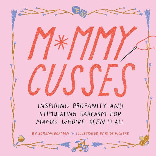 MOMMY CUSSES