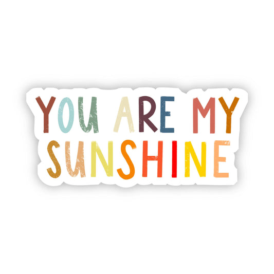 YOU ARE MY SUNSHINE STICKER