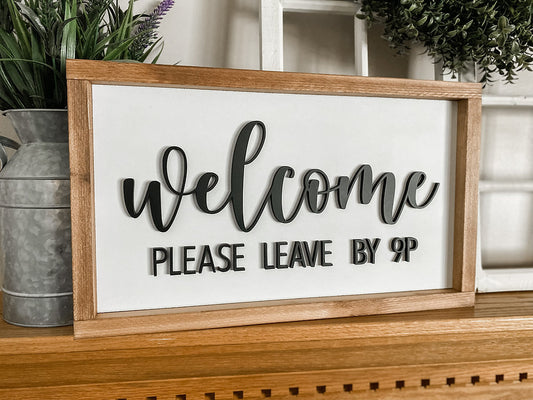 LEAVE BY 9 SIGN