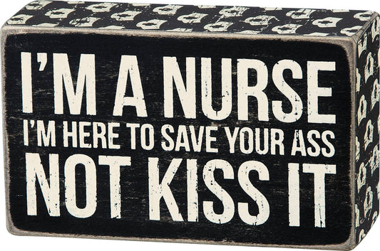 I'M A NURSE BOX SIGN