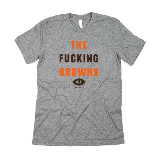 THE FUCKING BROWNS TSHIRT