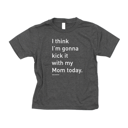 KICK IT WITH MOM SHIRT