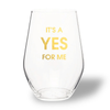 IT'S A YES WINE