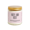 SIXTY AND SEXY CANDLE