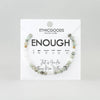 ENOUGH BRACELET