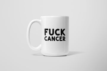 FUCK CANCER MUG
