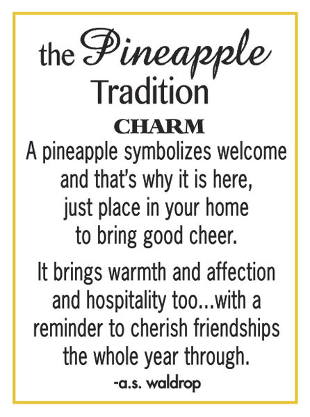 PINEAPPLE TRADITION CHARM
