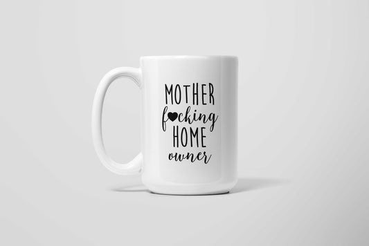 HOME OWNER MUG