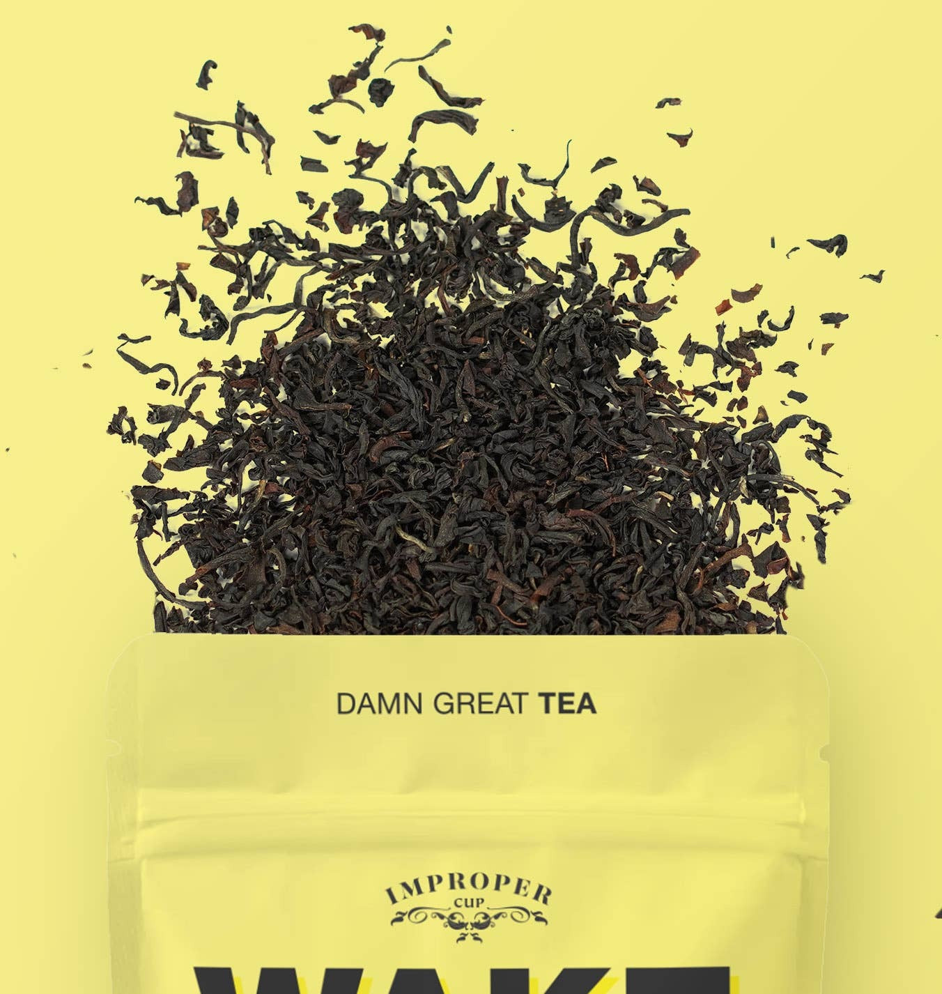 WAKE THE FUCK UP BLACK TEA