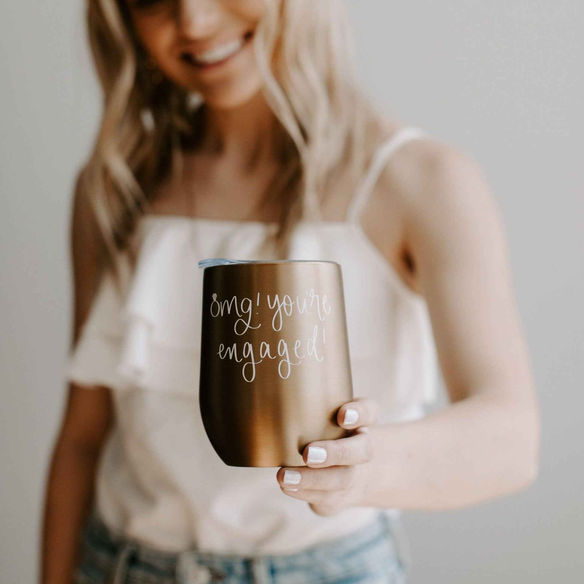 OMG YOU'RE ENGAGED WINE TUMBLER