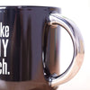DON'T MAKE MOMMY MUG