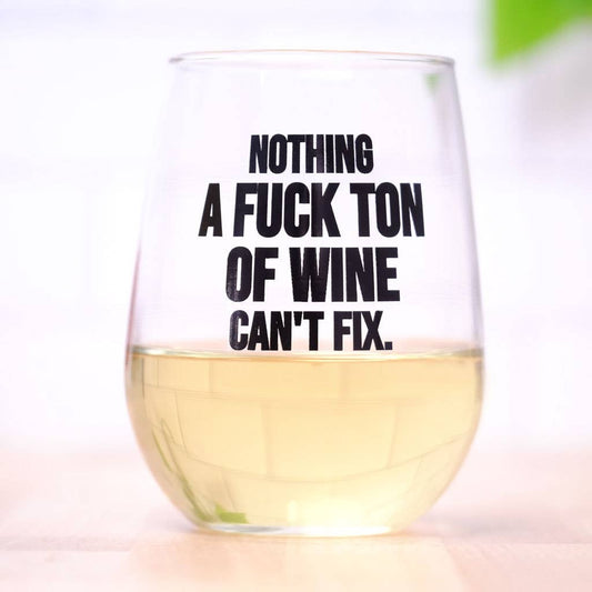 FUCK TON OF WINE
