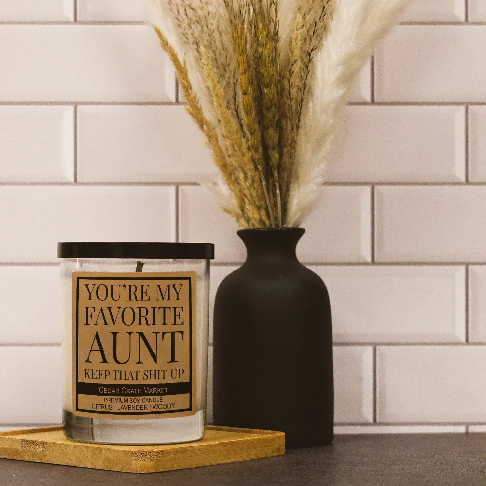 YOU'RE MY FAV AUNT CANDLE