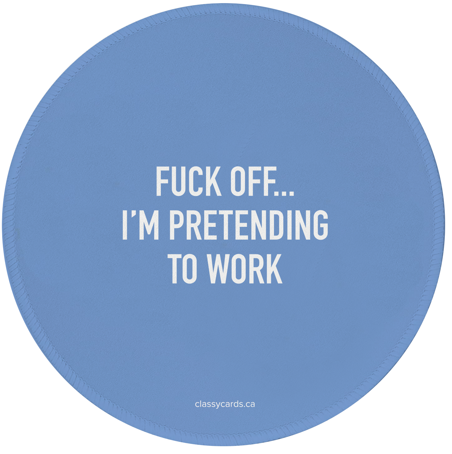 PRETENDING TO WORK MOUSEPAD