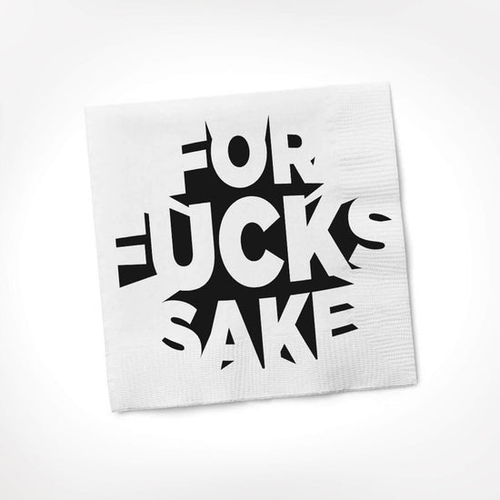 FUCKS SAKE NAPKIN