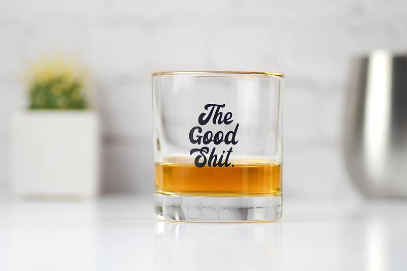 THE GOOD SHIT ROCKS GLASS