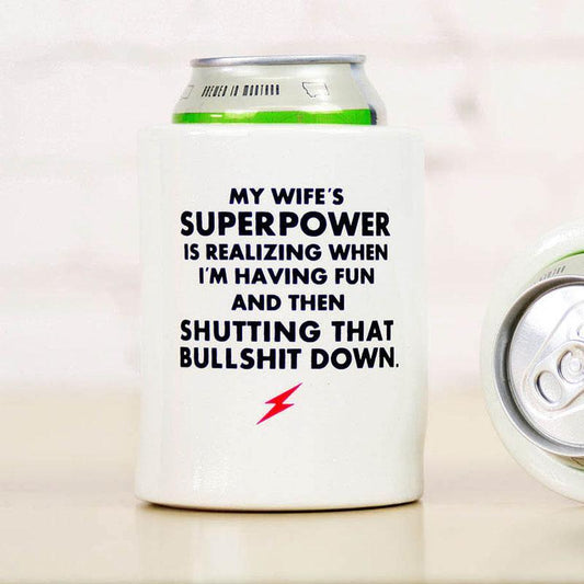 WIFE'S SUPERPOWER KOOZIE