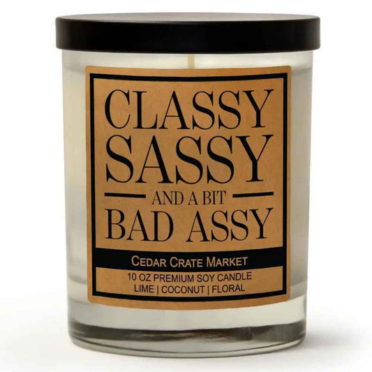 CLASSY SASSY AND BAD ASSY
