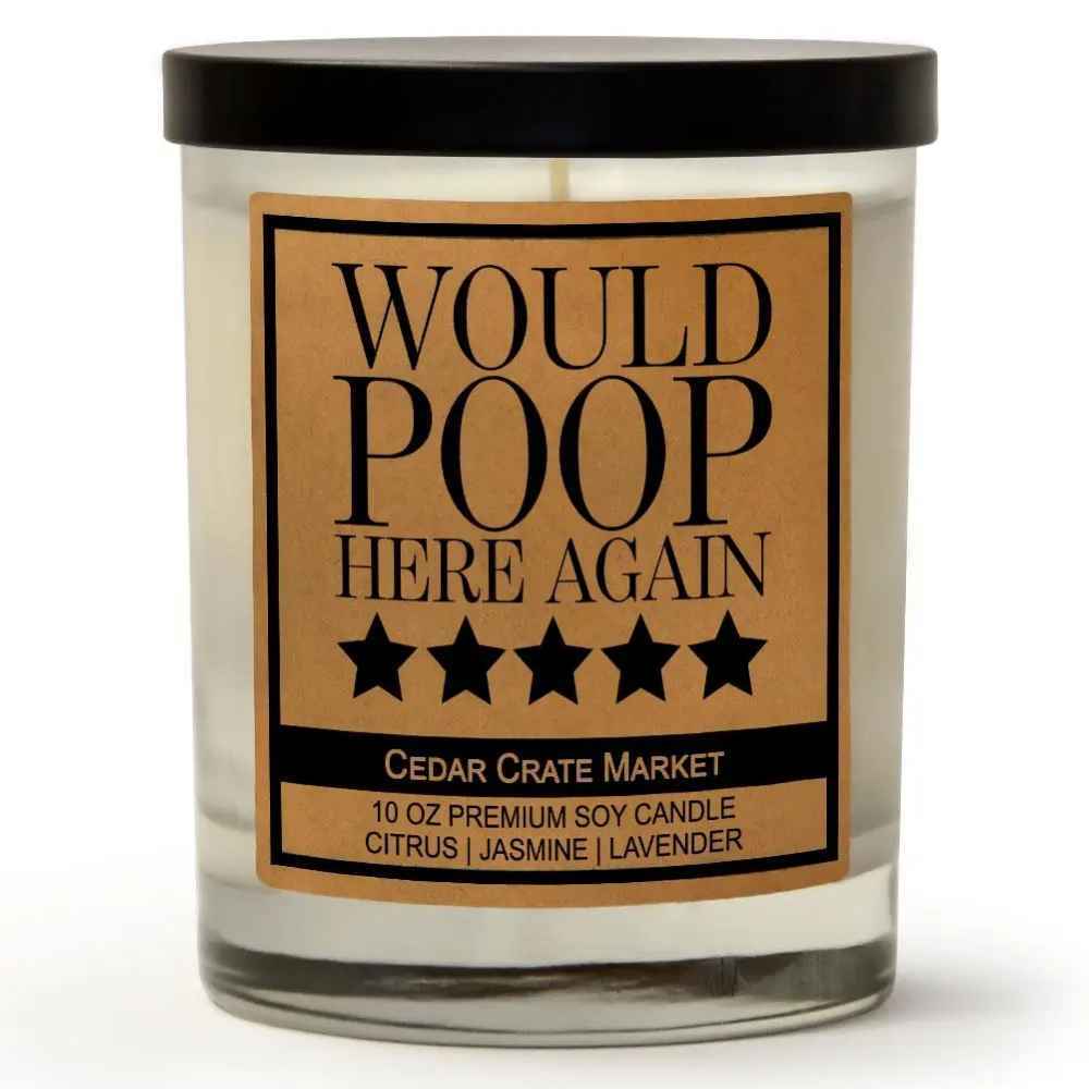 WOULD POOP AGAIN