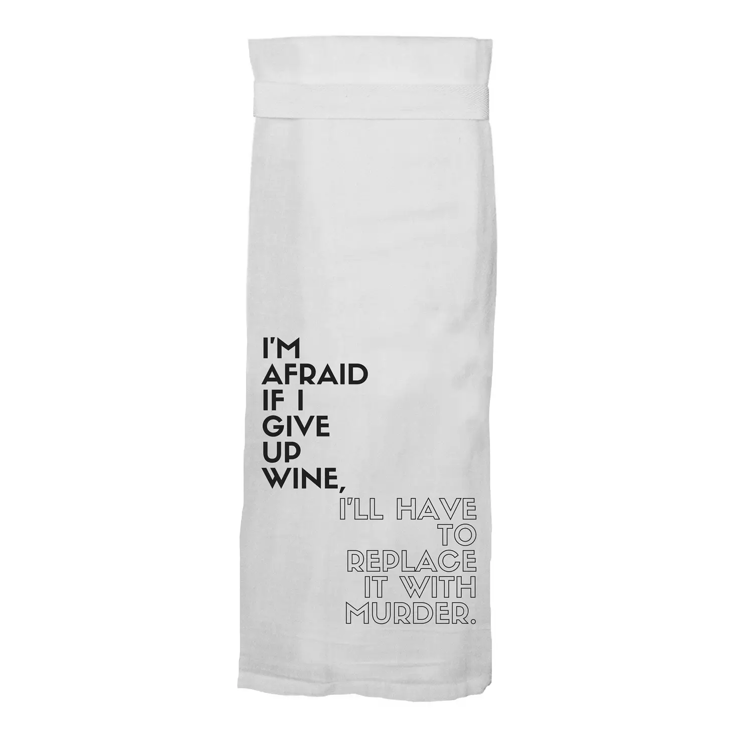 GIVE UP WINE K TOWEL