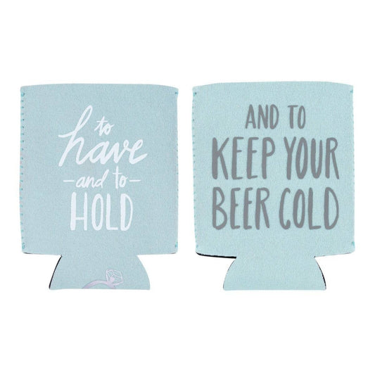 TO HAVE AND TO HOLD KOOZIE SET