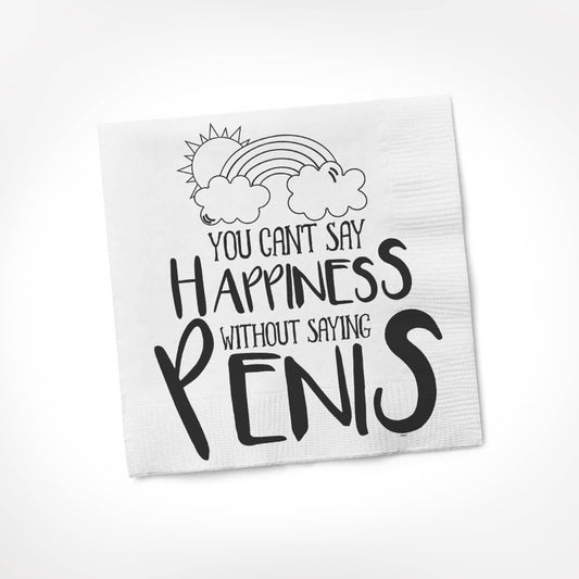 YOU CAN'T SAY HAPPINESS NAPKIN