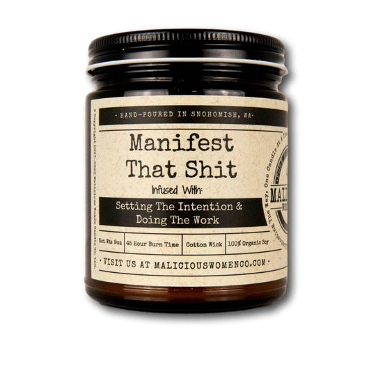 MANIFEST THAT SHIT