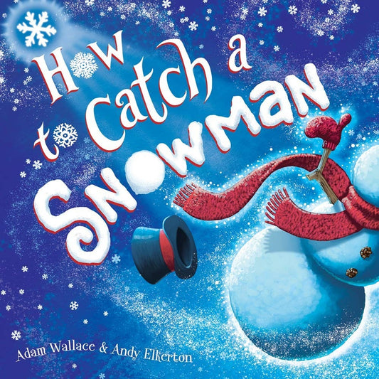 HOW TO CATCH A SNOWMAN LARGE