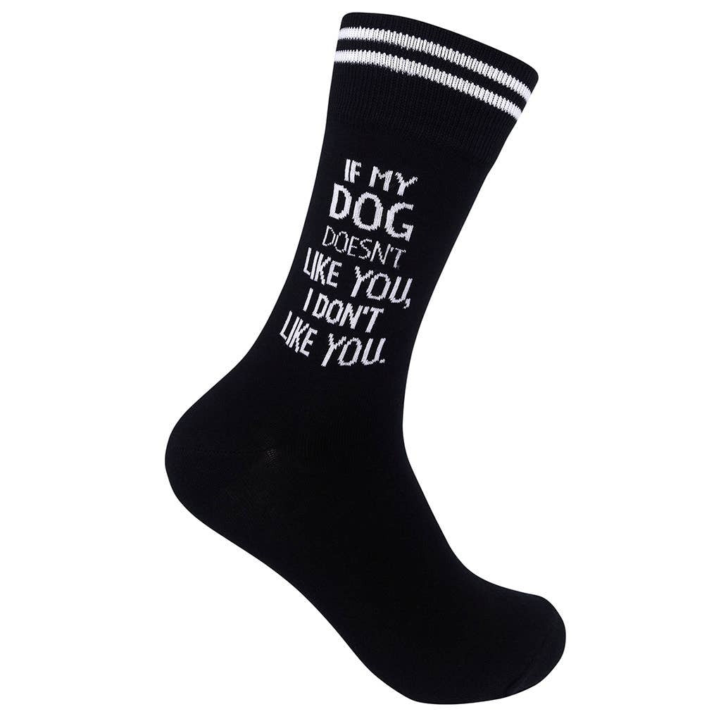 DOG DOESN'T LIKE YOU SOCKS