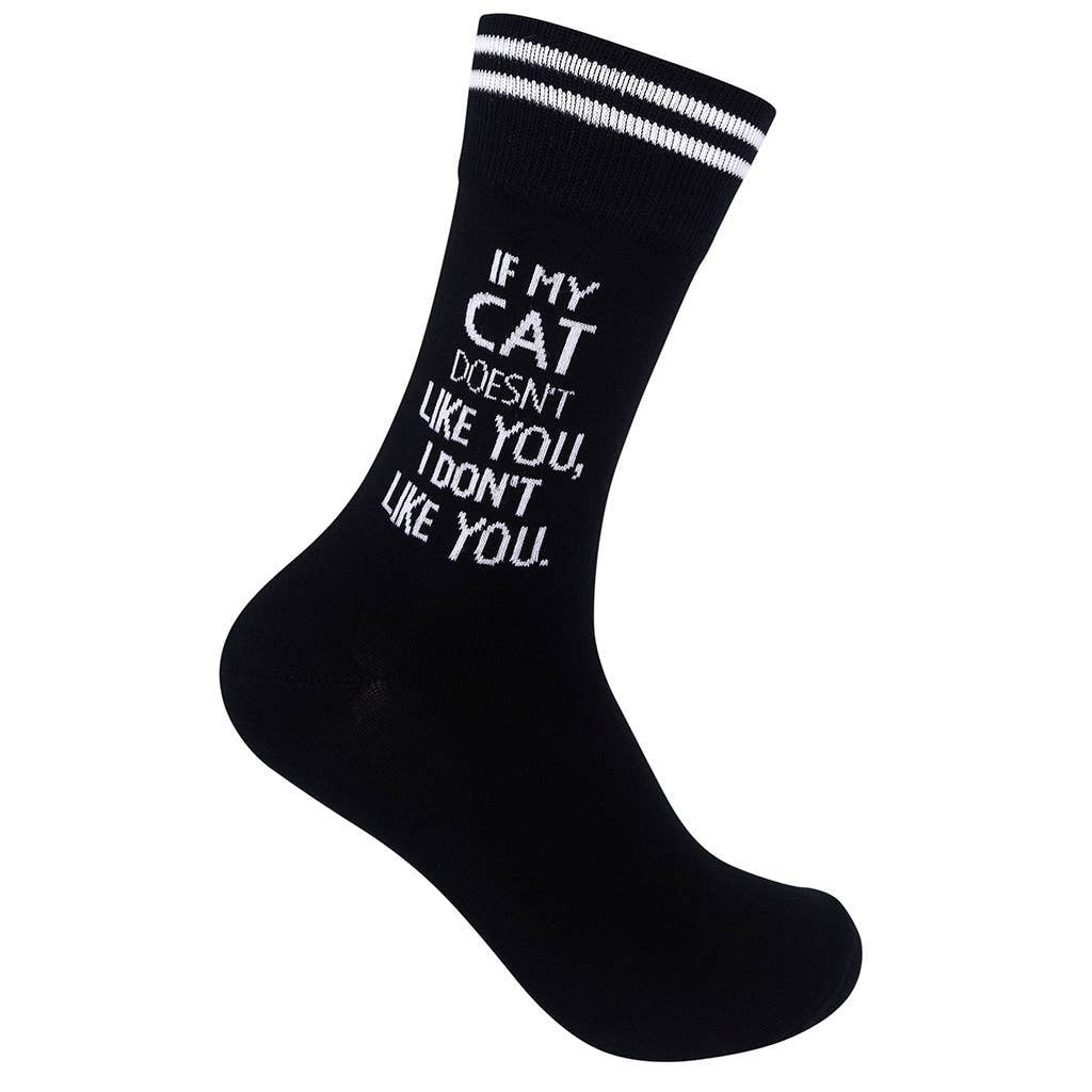 CAT DOESN'T LIKE YOU