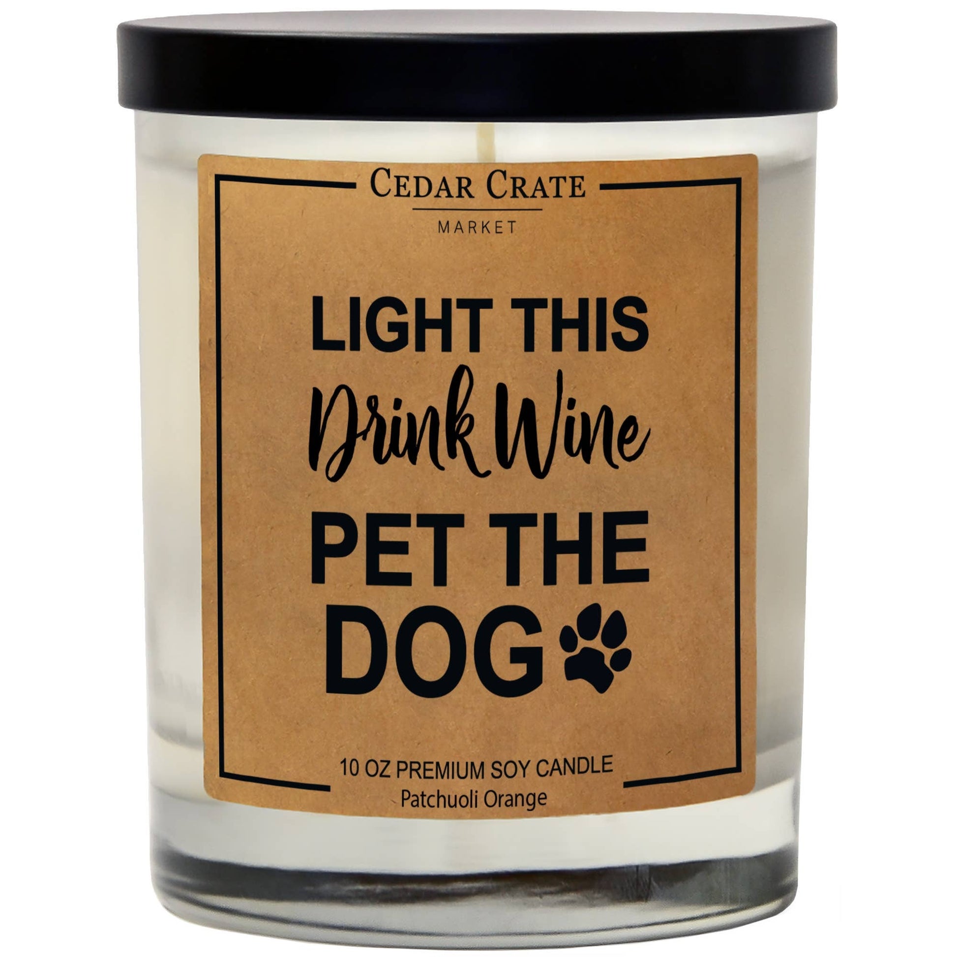 LIGHT THIS, DRINK WINE CANDLE
