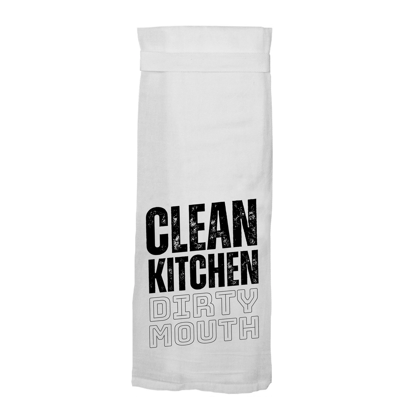 CLEAN KITCHEN DIRTY MOUTH K TOWEL