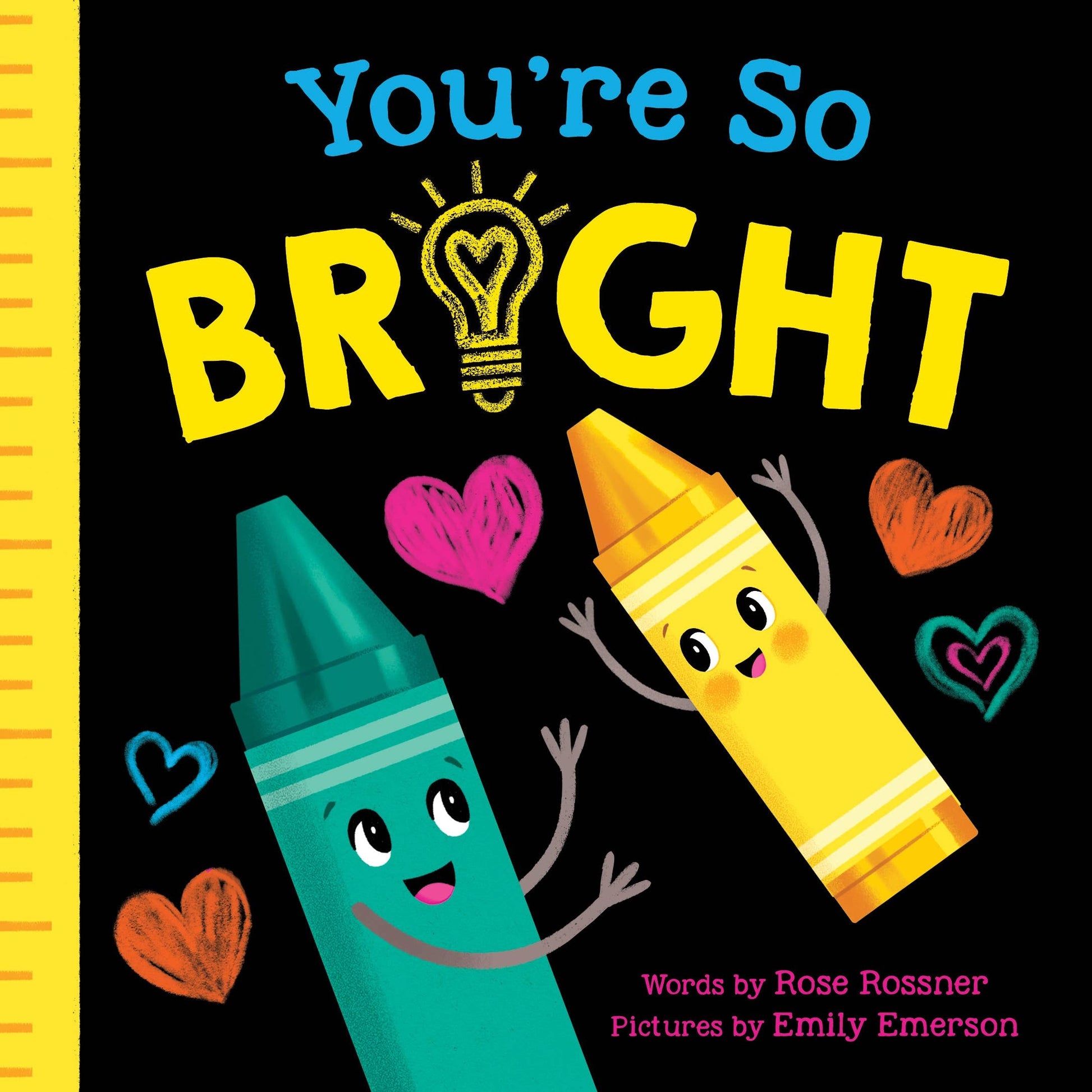 YOU'RE SO BRIGHT