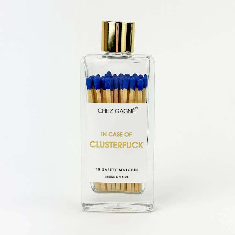 CLUSTERFUCK MATCHES