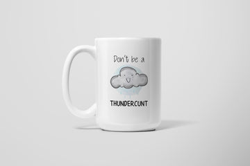 THUNDERCUNT MUG