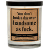 HANDSOME AS FUCK CANDLE
