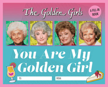 YOU ARE MY GOLDEN GIRL BOOK