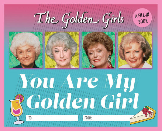 YOU ARE MY GOLDEN GIRL BOOK
