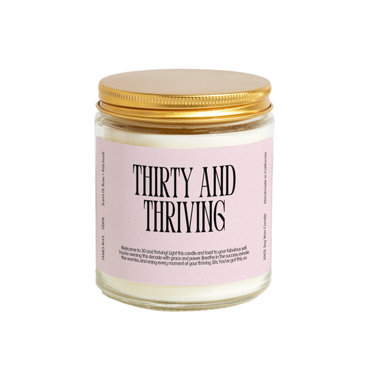 THIRTY AND THRIVING CANDLE
