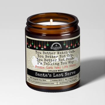 YOU BETTER WATCH OUT CANDLE