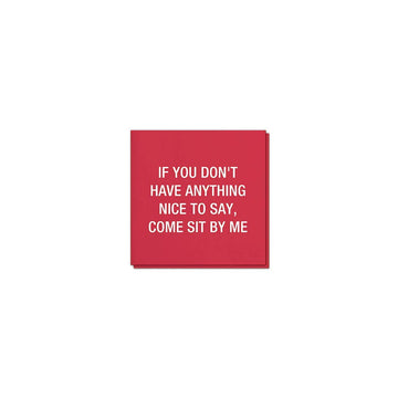 ANYTHING NICE TO SAY NAPKINS