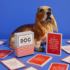 DOG SHAME DECK