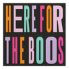 HERE FOR THE BOOS NAPKINS