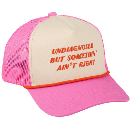 UNDIAGNOSED BUT TRUCKER HAT