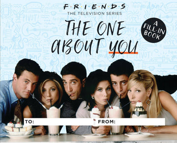 FRIENDS: THE ONE ABOUT YOU BOOK