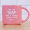 GREAT FRIENDSHIP MUG