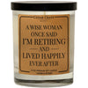 A WISE WOMAN RETIREMENT CANDLE