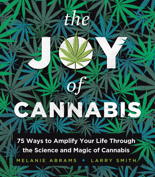 THE JOY OF CANNABIS