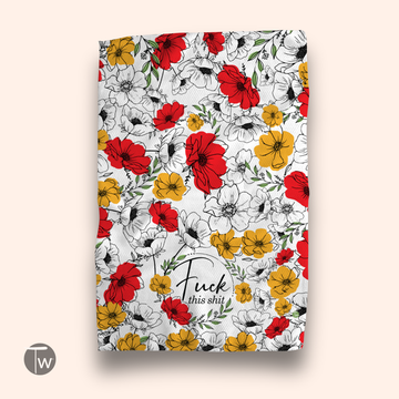 FUCK THIS SHIT FLORAL K TOWEL
