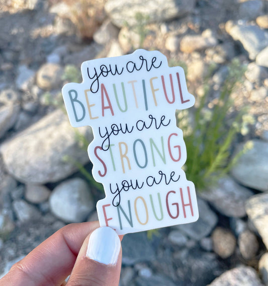 You Are Enough Sticker